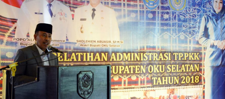 PELATIHAN ADMINISTRASI TP.PKK KABUPATEN OKU SELATAN TAHUN 2018