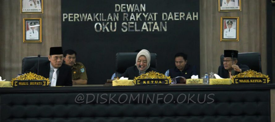 SIDANG PARIPURNA DPRD KABUPATEN OKU SELATAN DENGAN AGENDA MENDENGARKAN LAPORAN BADAN ANGGARAN TERHADAP PEMBAHASAN RANCANGAN KEBIJAKAN UMUM PERUBAHAN ANGGARAN (KUPA)  DAN RANCANGAN PRIORITAS PLAFON ANGGARAN SEMENTARA (PPAS) PERUBAHAN APBD KABUPATEN OKU SELATAN TAHUN 2018