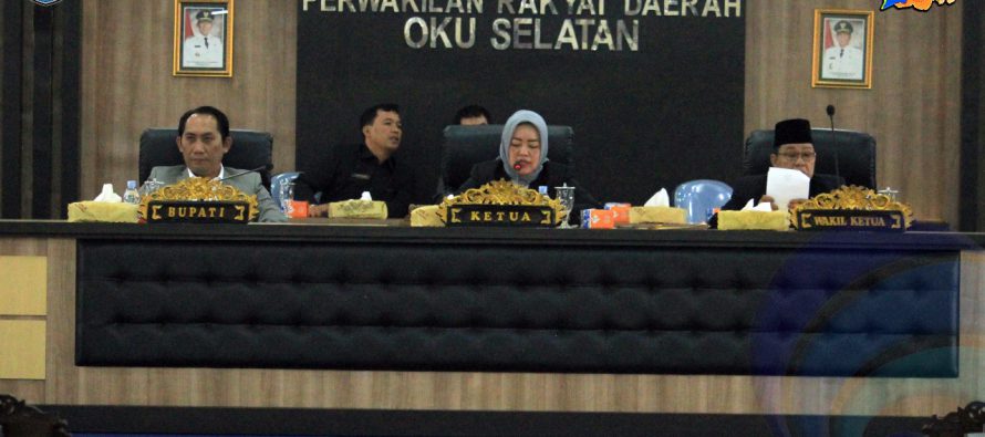 SIDANG PARIPURNA DPRD DALAM RANGKA PEMBAHASAN RKA-OPD RAPBD KABUPATEN OKU SELATAN TAHUN 2019