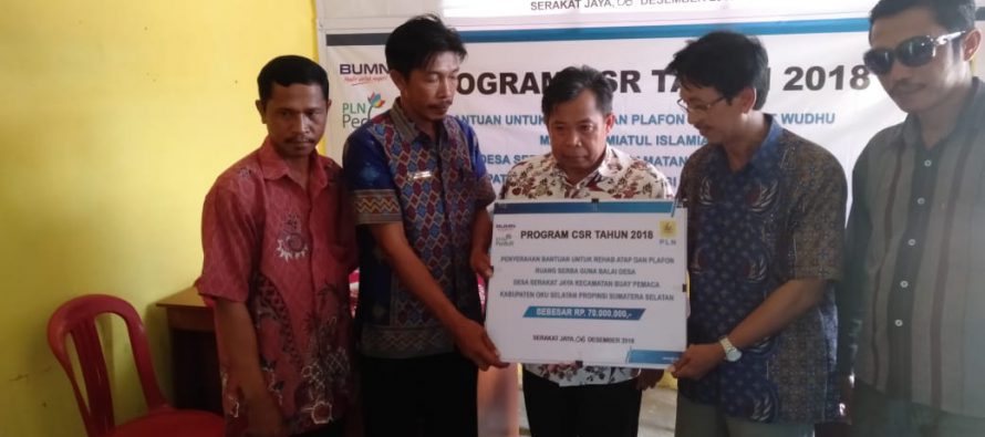 PROGRAM CSR TAHUN 2018, PT PLN SUMATERA BAGIAN SELATAN SALURKAN BANTUAN KE DESA SERAKAT JAYA