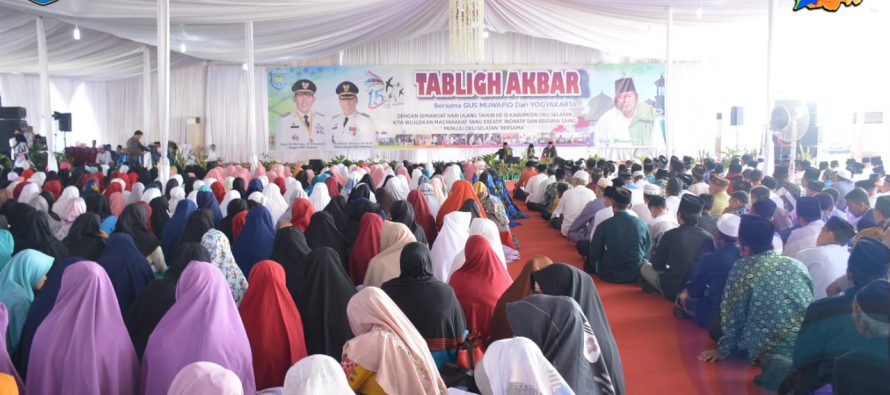 RIBUAN MASYARAKAT OKU SELATAN ANTUSIAS HADIRI TABLIGH AKBAR DALAM RANGKA HUT KE-15 KABUPATEN OKU SELATAN