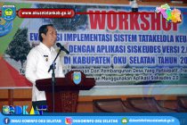 DINAS PMPD KABUPATEN OKU SELATAN GELAR WORKSHOP EVALUASI DAN IMPLEMENTASI SISTEM TATA KELOLA KEUANGAN DESA DENGAN APLIKASI SISKEUDES VERSI 2.0
