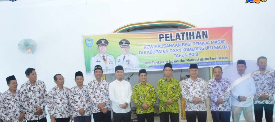 BAGIAN KESRA SETDA OKU SELATAN GELAR PELATIHAN KEWIRAUSAHAAN BAGI REMAJA MASJID