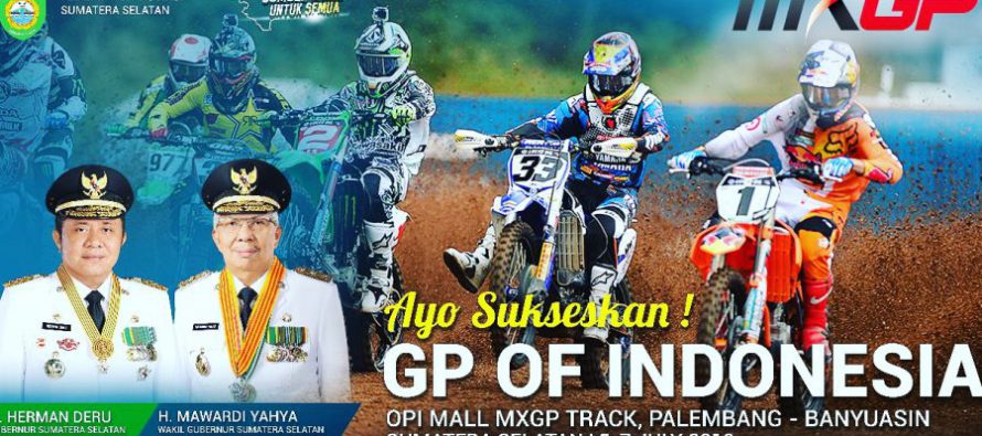 GP OF INDONESIA  OPI MALL MXGP TRACK, PALEMBANG – BANYUASIN