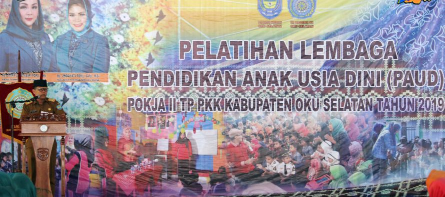 POKJA II TP PKK KABUPATEN OKU SELATAN GELAR PELATIHAN LEMBAGA PENDIDIKAN ANAK USIA DINI