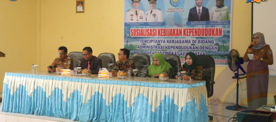 DISDUKCAPIL KABUPATEN OKU SELATAN GELAR SOSIALISASI KEBIJAKAN KEPENDUDUKAN TAHUN 2019