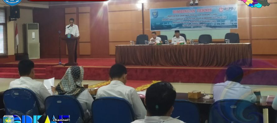 BAGIAN LAYANAN PENGADAAN BARANG DAN JASA KABUPATEN OKU SELATAN GELAR BIMBINGAN TEKNIS PENYUSUNAN DOKUMEN BARANG DAN JASA