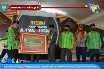 PEMERINTAH DAERAH OKU SELATAN RESMIKAN PONDOK PESANTREN AL- ITTIFAQIAH INDRALAYA CABANG OKU SELATAN