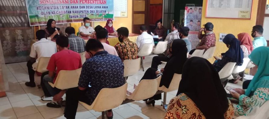 PEMERINTAH KABUPATEN OKU SELATAN GELAR KEGIATAN SOSIALISASI DAN PEMBENTUKAN KECAMATAN LAYAK ANAK DAN DESA LAYAK ANAK DI KECAMATAN BANDING AGUNG DAN KECAMATAN MEKAKAU ILIR