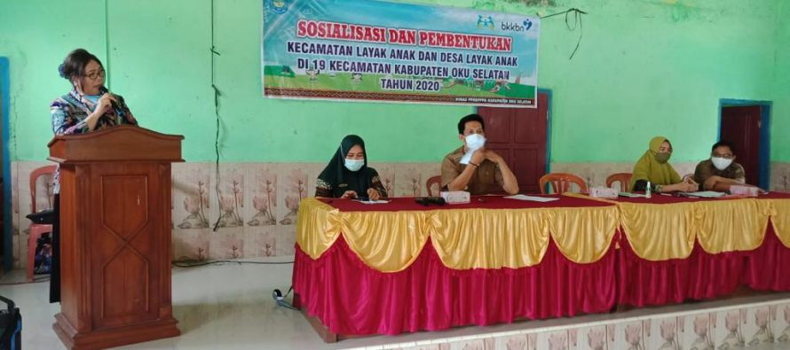 PEMERINTAH KABUPATEN OKU SELATAN GELAR KEGIATAN SOSIALISASI DAN PEMBENTUKAN KECAMATAN LAYAK ANAK DAN DESA LAYAK ANAK DI KECAMATAN TIGA DIHAJI TAHUN 2020