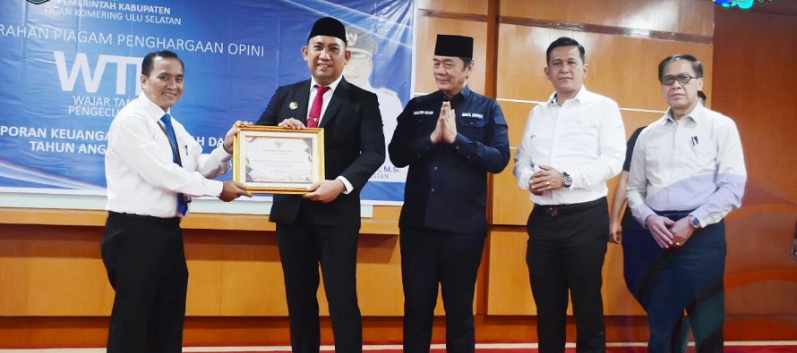 WUJUDKAN PENGELOLAAN KEUANGAN YANG BAIK, PEMKAB OKU SELATAN DIANUGERAHI PENGHARGAAN OPINI WTP KE DELAPAN KALI