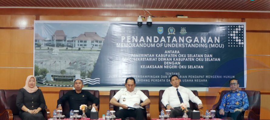 WUJUDKAN TATAKELOLA PEMERINTAHAN YANG BAIK, PEMKAB DAN DPRD OKU SELATAN JALIN KERJASAMA DENGAN KEJARI OKU SELATAN DI BIDANG PERDATA DAN TATA USAHA NEGARA