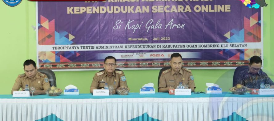 DISDUKCAPIL OKU SELATAN GELAR SOSIALISASI PENGELOLAAN INFORMASI ADMINISTRASI KEPENDUDUKAN SECARA ON LINE ( SI KUPI GULA AREN OKU SELATAN) TAHUN ANGGARAN 2023.