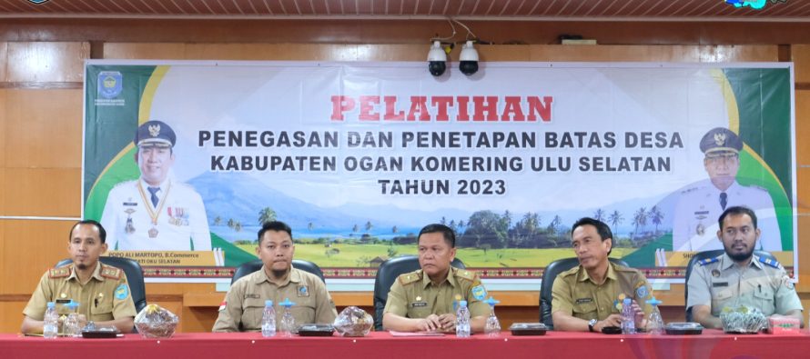 BIDANG TATA PEMERINTAHAN SETDA OKU SELATAN GELAR PELATIHAN PENEGASAN DAN PENETAPAN BATAS DESA KABUPATEN OKU SELATAN TAHUN 2023.