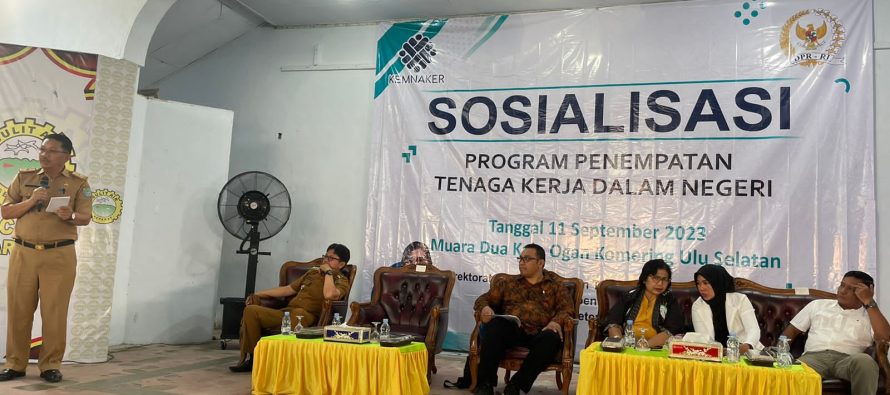 DINAS KETENAGAKERJAAN DAN TRANSMIGRASI OKU SELATAN GELAR SOSIALISASI PROGRAM PENEMPATAN TENAGA KERJA DALAM NEGERI