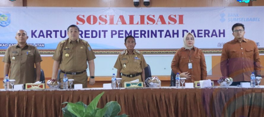 PEMKAB OKU SELATAN DAN BANK SUMSEL BABEL CABANG MUARADUA JALIN KERJASAMA KARTU KREDIT PEMERINTAH DAERAH.