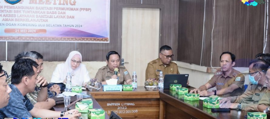 KICK OFF MEETING PROGRAM PERCEPATAN PEMBANGUNAN SANITASI PERMUKIMAN (PPSP) IMPLEMENTASI SSK TUNTASKAN BABS DAN PENINGKATAN AKSES LAYANAN SANITASI LAYAK DAN AMAN BERKELANJUTAN TINGKAT KABUPATEN OKU SELATAN.