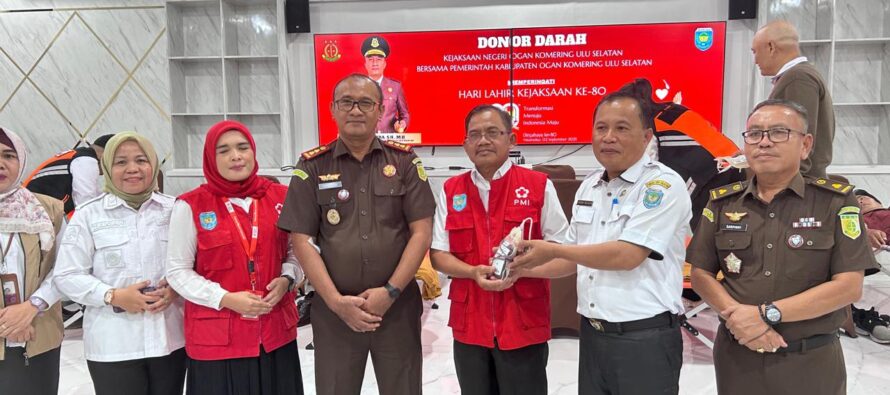 KEJAKSAAN NEGERI OKU SELATAN BERSAMA PEMERINTAH KABUPATEN OKU SELATAN MENGGELAR DONOR DARAH DALAM RANGKA HUT KE 80 KEJAKSAAN RI TAHUN 2025