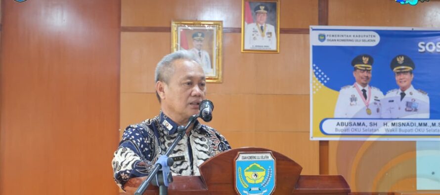 PEMKAB OKU SELATAN GELAR SOSIALISASI PEDOMAN PENYUSUNAN APBD TAHUN ANGGARAN 2026