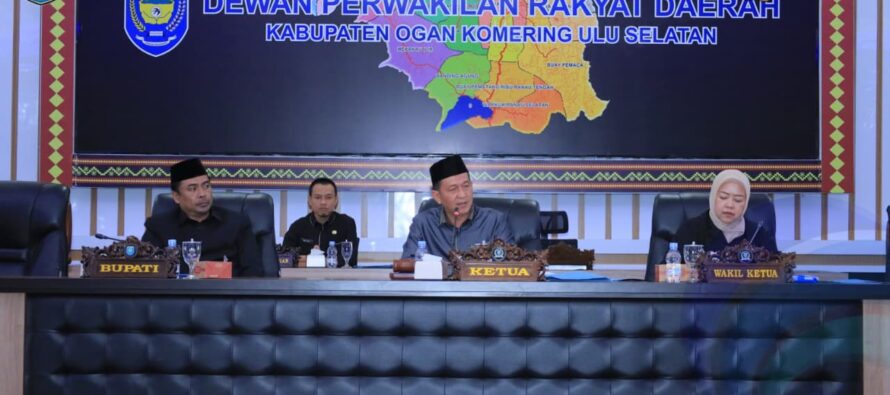 BUPATI OKU SELATAN HADIRI RAPAT PARIPURNA DPRD DENGAN AGENDA LAPORAN PANITIA KHUSUS