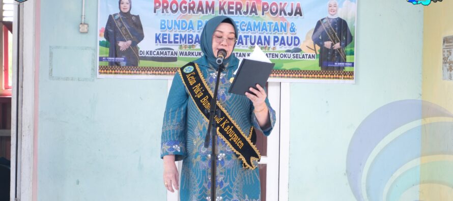 KETUA POKJA BUNDA PAUD OKU SELATAN LAKSANAKAN PEMBINAAN KE BANDING AGUNG, BPR RANAU TENGAH, WARKUK RANAU SELATAN DAN MEKAKAU ILIR